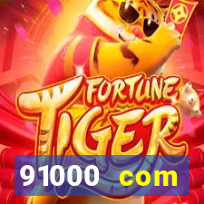 91000 com plataforma de jogos